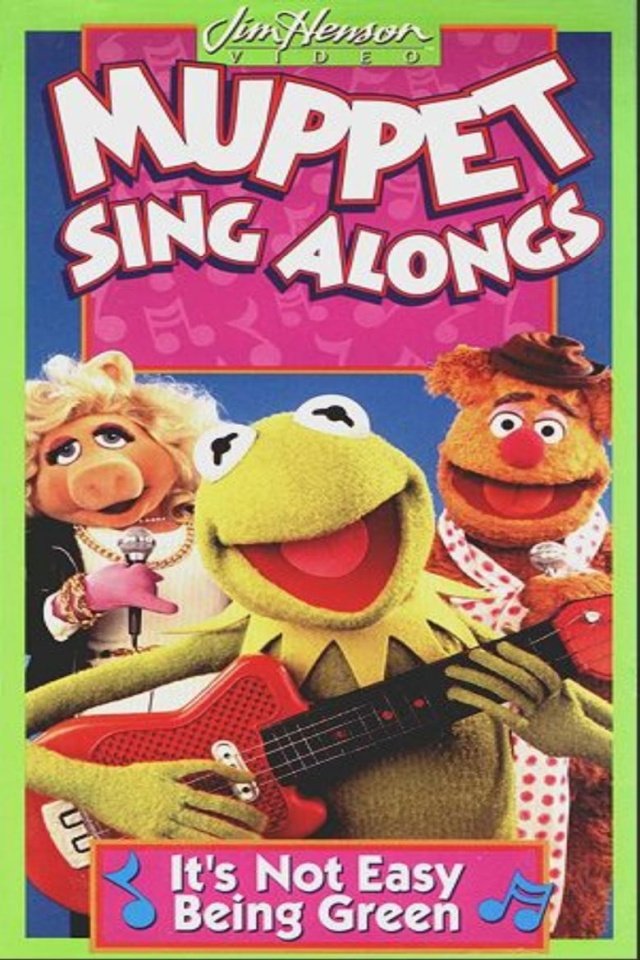 Muppet Sing Alongs: It's Not Easy Being Green
