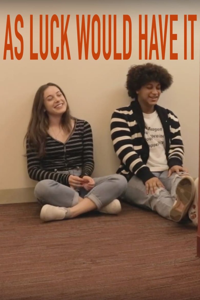 As Luck Would Have It