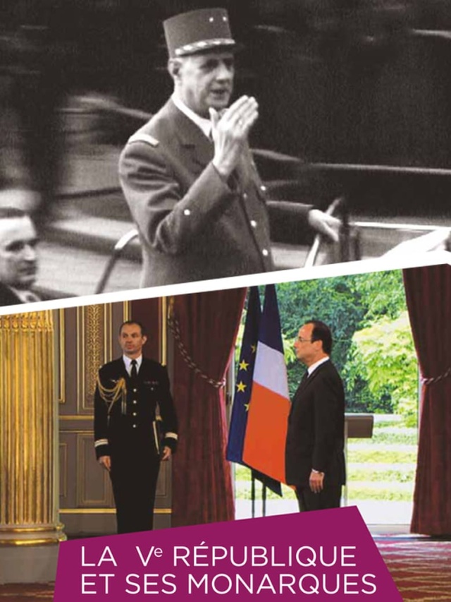 La Ve république et ses monarques