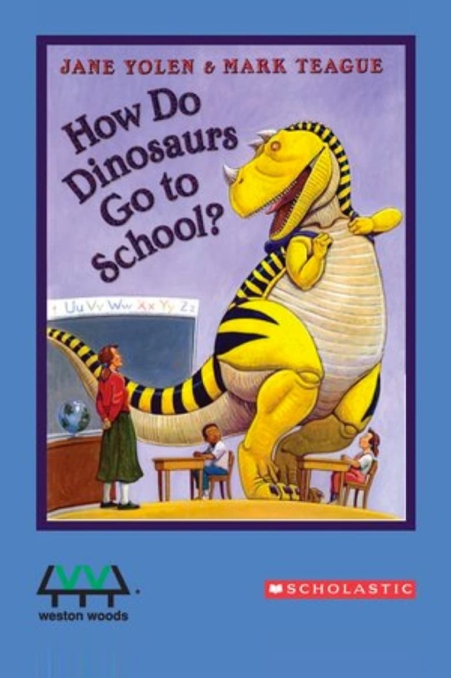 How Do Dinosaurs Go To School?