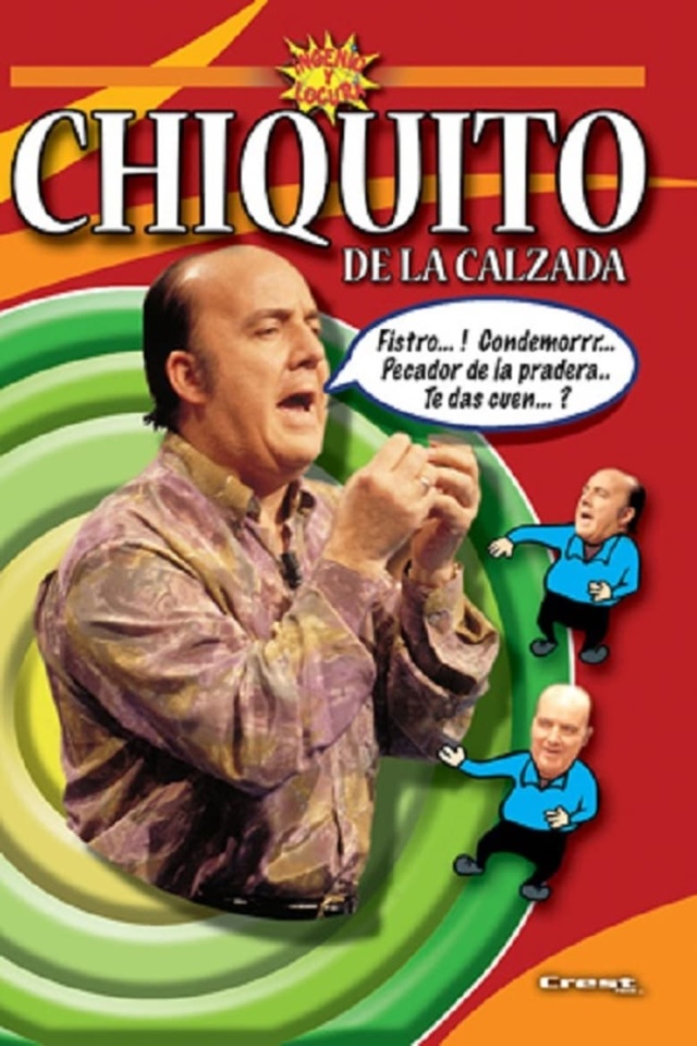 Chiquito de la Calzada. Ingenio y Locura