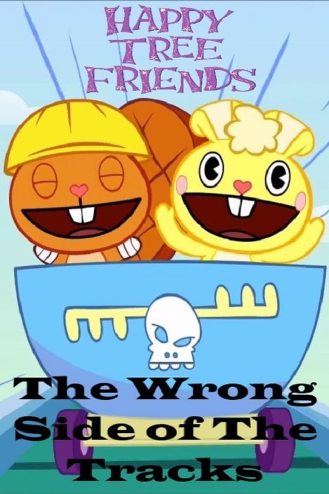 Happy Tree Friends: The Wrong Side Of The Tracks