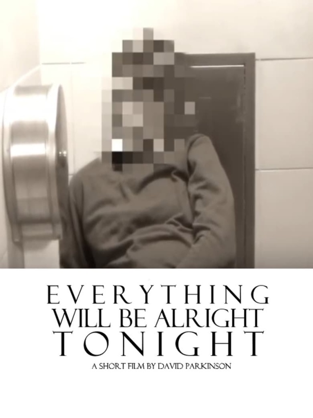 Everything Will Be Alright Tonight