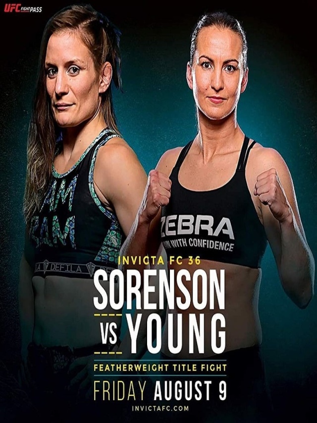Invicta FC 36: Sorenson vs. Young