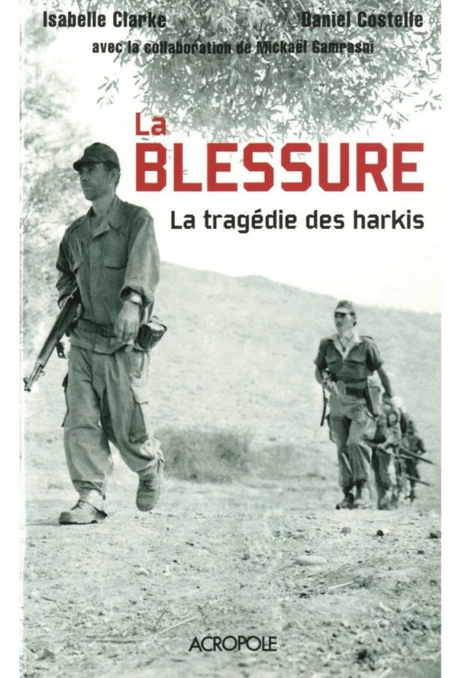 La blessure - La tragédie des Harkis
