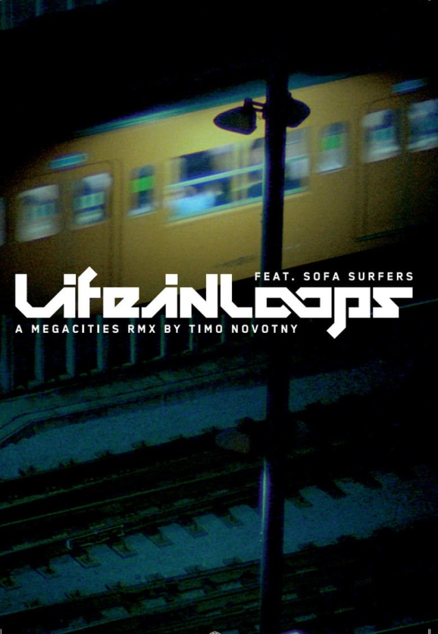 Life in Loops (A Megacities RMX)