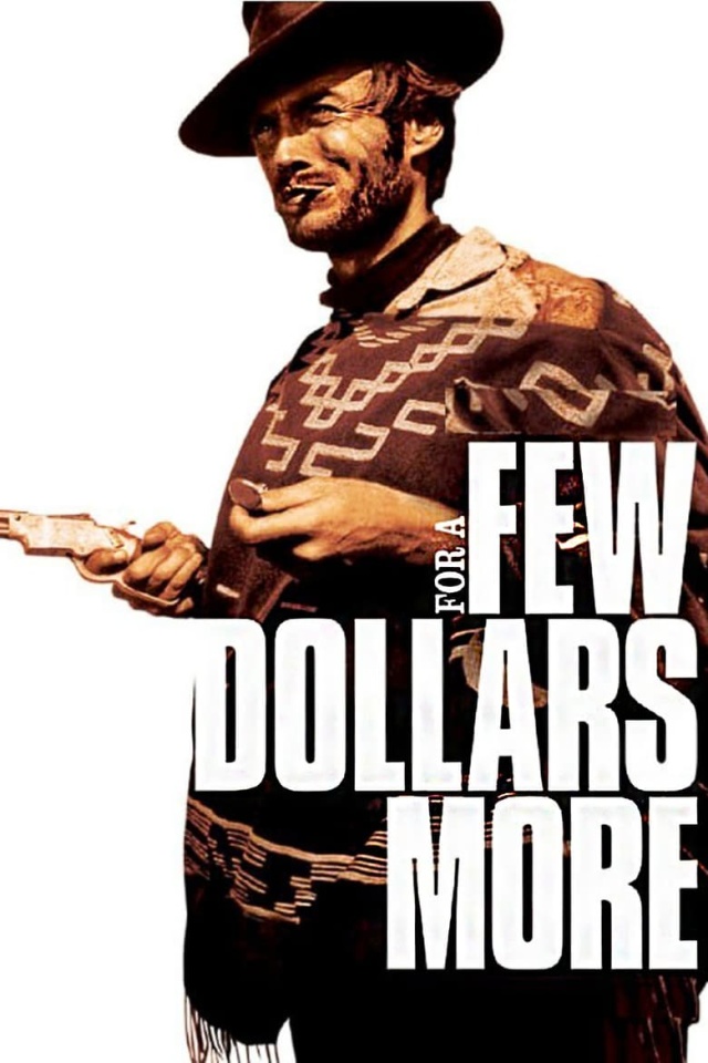For a Few Dollars More