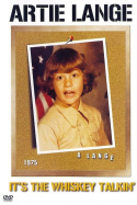 Artie Lange: It\'s the Whiskey Talkin\'