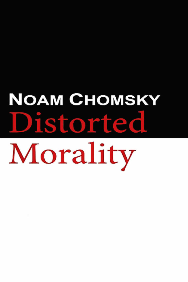 Noam Chomsky: Distorted Morality i gruppen Alla filmer hos Mohamad shop (13434)