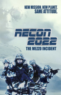 Recon 2022: The Mezzo Incident