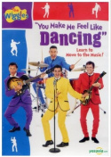 The Wiggles: You Make Me Feel Like Dancing