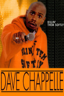 Dave Chappelle: Killin\' Them Softly