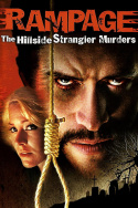 Rampage: The Hillside Strangler Murders