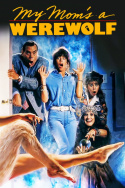 My Mom\'s a Werewolf