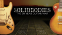 Solidbodies: The 50 Year Guitar War
