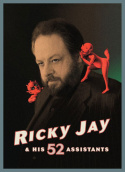 Ricky Jay and His 52 Assistants