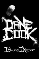 Dane Cook: Isolated Incident
