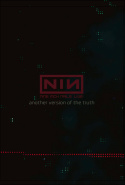Nine Inch Nails: Another Version of the Truth - The Gift