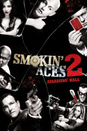 Smokin\' Aces 2: Assassins\' Ball