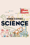 They Might Be Giants: Here Comes Science