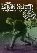 The Brian Setzer Orchestra: One Rockin\' Night - Live In Montreal