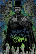 This Night I\'ll Possess Your Corpse