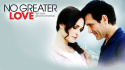 No Greater Love