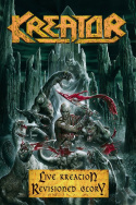 Kreator: Live Kreation - Revisioned Glory