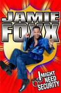 Jamie Foxx: I Might Need Security