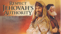 Respect Jehovah\'s Authority