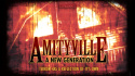 Amityville: A New Generation