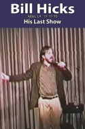 Bill Hicks: Igby\'s, LA