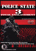 Police State III: Total Enslavement