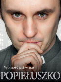 Popieluszko: Freedom Is Within Us
