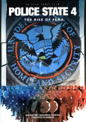 Police State IV: The Rise of FEMA