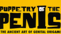 Puppetry of the Penis: Live at the Forum