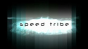 Speed Tribe