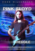 Rock Milestones: Pink Floyd: Meddle