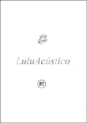 Lulu Santos - Acústico MTV