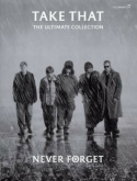 Take That - Never Forget - The Ultimate Collection