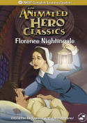 Animated Hero Classics: Florence Nightingale