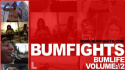 Bumfights 2: Bumlife
