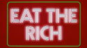 Eat the Rich