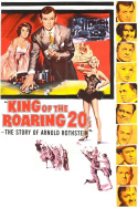 King of the Roaring 20\'s – The Story of Arnold Rothstein
