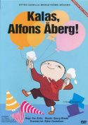 Kalas, Alfons Åberg!