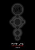 Korn Live: The Encounter