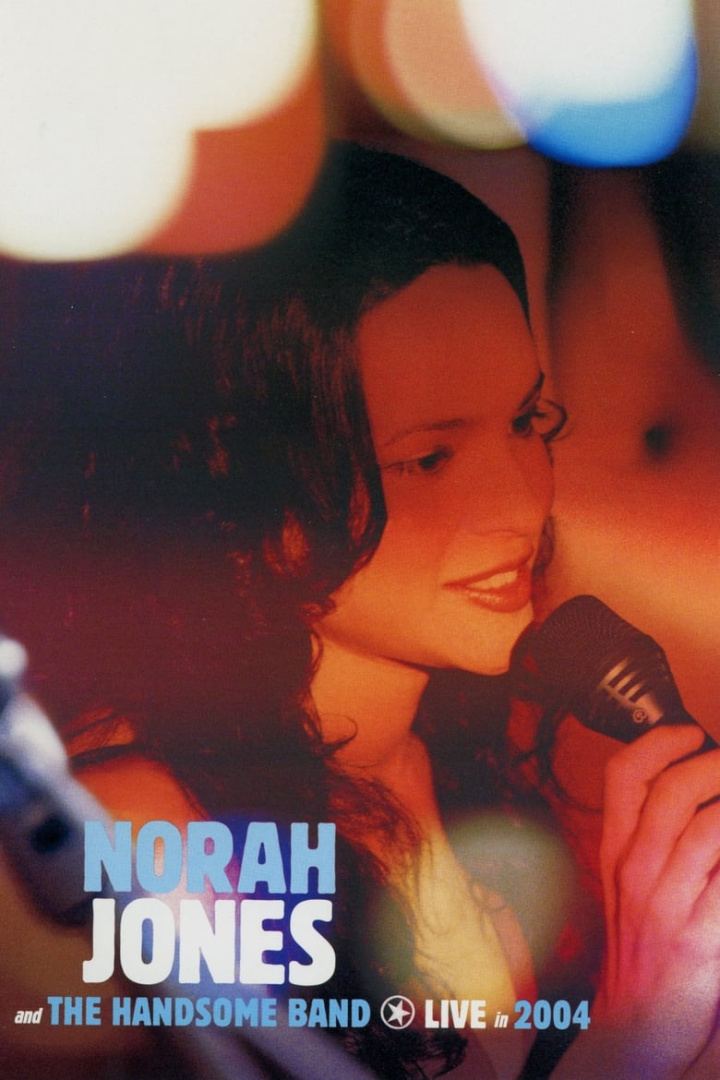 Norah Jones and The Handsome Band: Live in 2004 i gruppen Alla filmer hos Mohamad shop (45936)