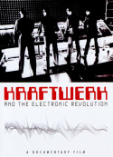 Kraftwerk and the Electronic Revolution