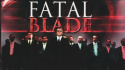 Fatal Blade