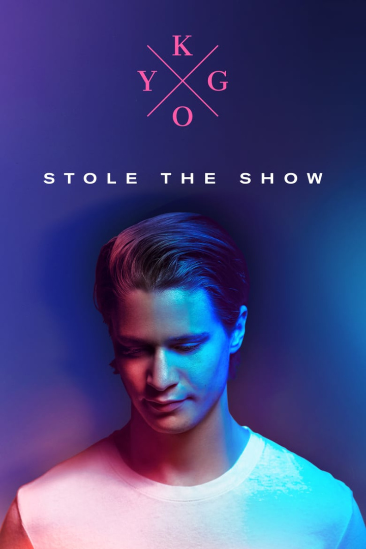 Kygo: Stole the Show i gruppen Alla filmer hos Mohamad shop (470131)